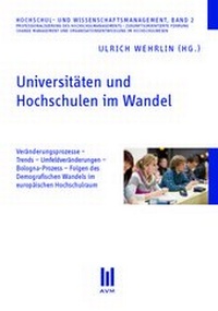 Abbildung von: Universitäten und Hochschulen im Wandel - Akademische Verlagsgemeinschaft München