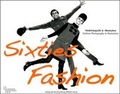 Cover: Sixties Fashion - K&ouml;nig, Walther