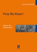 Cover: Pimp My K&ouml;rper! - Akademische Verlagsgemeinschaft M&uuml;nchen
