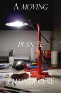 Cover: Thomas Scheibitz. A Moving Plan B - Chapter ONE - K&ouml;nig, Walther