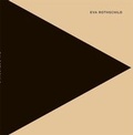 Cover: Eva Rothschild. - K&ouml;nig, Walther