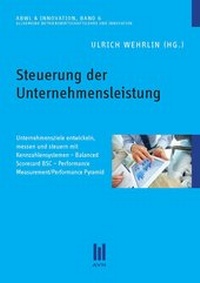 Abbildung von: Steuerung der Unternehmensleistung - Akademische Verlagsgemeinschaft München