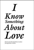 Cover: I Know Something About Love. - K&ouml;nig, Walther