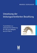 Cover: Umsetzung der leistungsorientierten Bezahlung - Akademische Verlagsgemeinschaft M&uuml;nchen