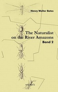 Abbildung von: The Naturalist on the River Amazons - Severus Verlag