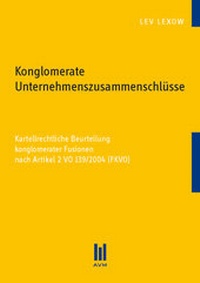 Abbildung von: Konglomerate Unternehmenszusammenschlüsse - Akademische Verlagsgemeinschaft München