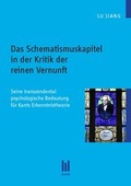 Cover: Das Schematismuskapitel in der Kritik der reinen Vernunft - Akademische Verlagsgemeinschaft M&uuml;nchen