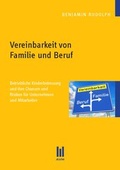Cover: Vereinbarkeit von Familie und Beruf - Akademische Verlagsgemeinschaft M&uuml;nchen