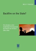 Cover: Backfire on the State? - Akademische Verlagsgemeinschaft M&uuml;nchen