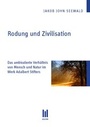 Cover: Rodung und Zivilisation - Akademische Verlagsgemeinschaft München