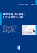 Cover: Beratung im Spiegel der Neurobiologie - Akademische Verlagsgemeinschaft M&uuml;nchen