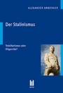 Cover: Der Stalinismus - Akademische Verlagsgemeinschaft München