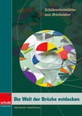 Cover: Die Welt der Br&uuml;che entdecken - SCHUBI Lernmedien