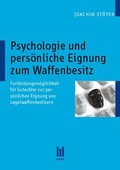 Cover: Psychologie und pers&ouml;nliche Eignung zum Waffenbesitz - Akademische Verlagsgemeinschaft M&uuml;nchen