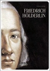 Abbildung von: Friedrich Hölderlin. Eine Biographie - Severus Verlag