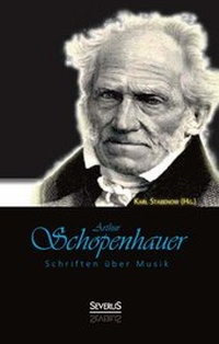 Abbildung von: Arthur Schopenhauer: Schriften über Musik - Severus Verlag