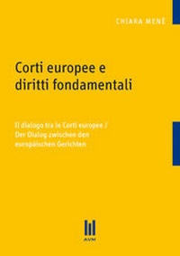 Abbildung von: Corti europee e diritti fondamentali - Akademische Verlagsgemeinschaft München