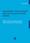 Cover: Evaluating the "Country-of-Origin" Impact on Consumers' Purchase Intention - Akademische Verlagsgemeinschaft M&uuml;nchen