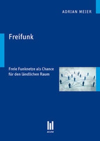 Abbildung von: Freifunk - Akademische Verlagsgemeinschaft München