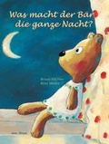 Cover: Was macht mein B&auml;r die ganze Nacht? - Minedition