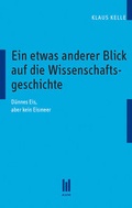 Cover: Ein etwas anderer Blick auf die Wissenschaftsgeschichte - Akademische Verlagsgemeinschaft M&uuml;nchen