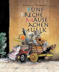 Enlarge image Cover: Fünf freche Mäuse machen Musik - minedition