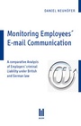 Cover: Monitoring employees' e-mail communication - Akademische Verlagsgemeinschaft München