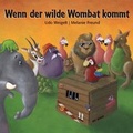 Cover: Wenn der wilde Wombat kommt - Minedition
