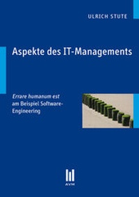Abbildung von: Aspekte des IT-Managements - Akademische Verlagsgemeinschaft München