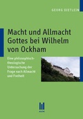 Cover: Macht und Allmacht Gottes bei Wilhelm von Ockham - Akademische Verlagsgemeinschaft M&uuml;nchen