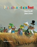 Cover: Das Leben ist ein Fest - minedition