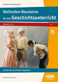 Cover: Methoden-Bausteine f&uuml;r den Geschichtsunterricht - scolix in der AAP Lehrerwelt GmbH