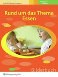 Cover: Rund um das Thema Essen - Westermann Lernwelten GmbH