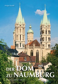 Abbildung von: Der Dom zu Naumburg - Michael Imhof Verlag