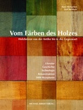Cover: Vom F&auml;rben des Holzes - Michael Imhof Verlag
