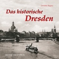 Bild: Das historische Dresden - Michael Imhof Verlag