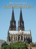 Cover: Deutschlands Kathedralen - Michael Imhof Verlag