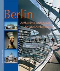 Abbildung von: Berlin Architektur und Kunst /Art and Architecture - Michael Imhof Verlag