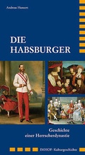 Cover: Die Habsburger - Michael Imhof Verlag