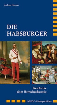 Enlarge image Cover: Die Habsburger - Michael Imhof Verlag