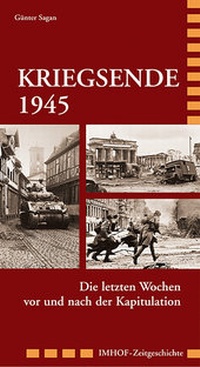 Enlarge image Cover: Kriegsende 1945 - Michael Imhof Verlag