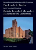 Cover: Denkmale in Berlin: Bezirk Tempelhof - Sch&ouml;neberg Ortsteile Tempelhof, Mariendorf, Marienfelde und Lichtenrade - Michael Imhof Verlag