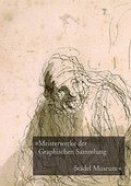 Cover: Meisterwerke der graphischen Sammlung St&auml;del Museum - Michael Imhof Verlag