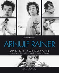 Enlarge image Cover: Arnulf Rainer und die Fotografie - Michael Imhof Verlag