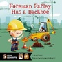 Cover: Foreman Farley Has a Backhoe - G P Putnam's Sons