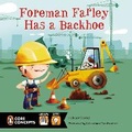 Cover: Foreman Farley Has a Backhoe - G P Putnam's Sons