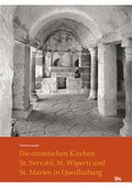 Cover: Die ottonischen Kirchen St. Servati, St. Wiperti und St. Marien in Quedlinburg - Michael Imhof Verlag