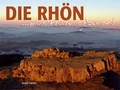 Cover: Die Rh&ouml;n... aus Feuer geboren! - Michael Imhof Verlag