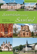 Cover: Saarbr&uuml;cken und das Saarland - Michael Imhof Verlag