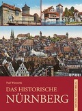 Cover: Das historische N&uuml;rnberg - Michael Imhof Verlag
